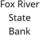 Fox River State Bank