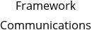 Framework Communications