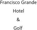 Francisco Grande Hotel & Golf