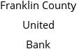 Franklin County United Bank