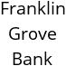 Franklin Grove Bank