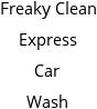 Freaky Clean Express Car Wash