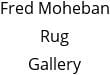 Fred Moheban Rug Gallery