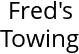 Fred's Towing