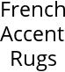 French Accent Rugs