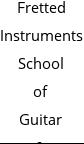 Fretted Instruments School of Guitar & Banjo Lessons