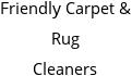 Friendly Carpet & Rug Cleaners