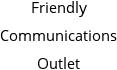 Friendly Communications Outlet