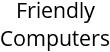 Friendly Computers