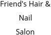 Friend's Hair & Nail Salon