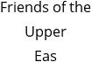 Friends of the Upper Eas