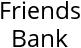 Friends Bank