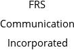 FRS Communication Incorporated