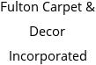 Fulton Carpet & Decor Incorporated