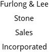 Furlong & Lee Stone Sales Incorporated