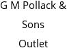 G M Pollack & Sons Outlet