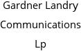 Gardner Landry Communications Lp