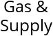 Gas & Supply