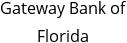 Gateway Bank of Florida