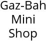 Gaz-Bah Mini Shop