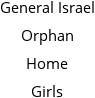 General Israel Orphan Home Girls