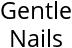 Gentle Nails