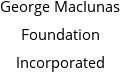 George MacIunas Foundation Incorporated