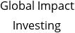 Global Impact Investing