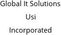 Global It Solutions Usi Incorporated