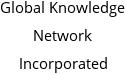 Global Knowledge Network Incorporated