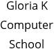 Gloria K Computer School