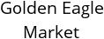 Golden Eagle Market