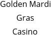 Golden Mardi Gras Casino