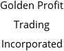 Golden Profit Trading Incorporated