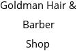 Goldman Hair & Barber Shop