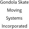 Gondola Skate Moving Systems Incorporated