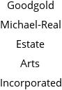 Goodgold Michael-Real Estate Arts Incorporated