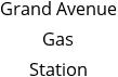 Grand Avenue Gas Station