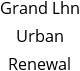 Grand Lhn Urban Renewal