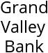 Grand Valley Bank