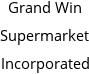 Grand Win Supermarket Incorporated