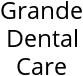 Grande Dental Care