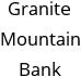 Granite Mountain Bank