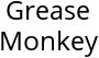 Grease Monkey