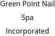 Green Point Nail Spa Incorporated