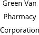 Green Van Pharmacy Corporation