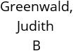 Greenwald, Judith B