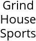 Grind House Sports