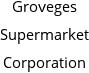 Groveges Supermarket Corporation