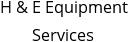 H & E Equipment Services